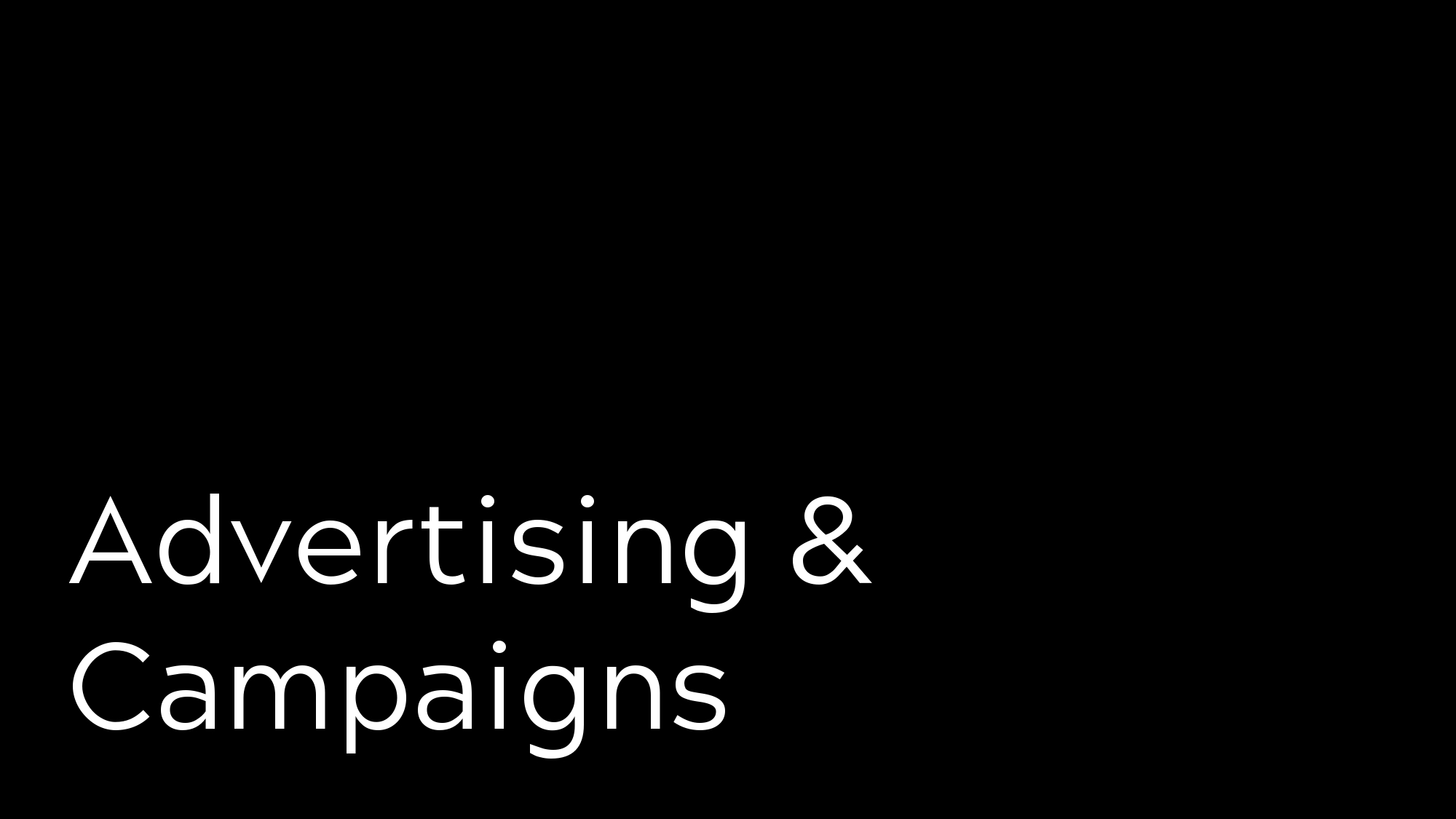 Advertising & Campaigns
