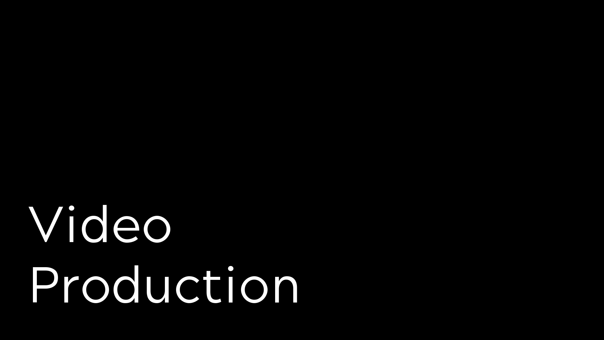 Video Production